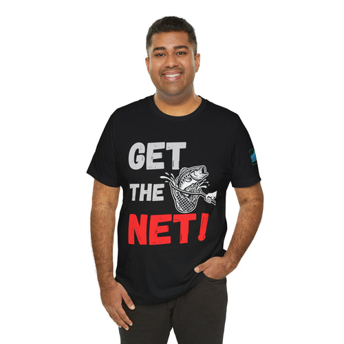 Get The Net! Fishing T‑Shirt – Bass Angler Graphic Tee