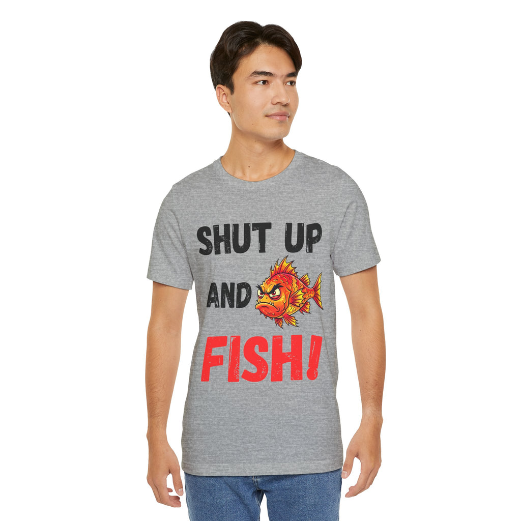 Shut Up and Fish T-Shirt — Funny Fishing Tee with Angry Fish Graphic