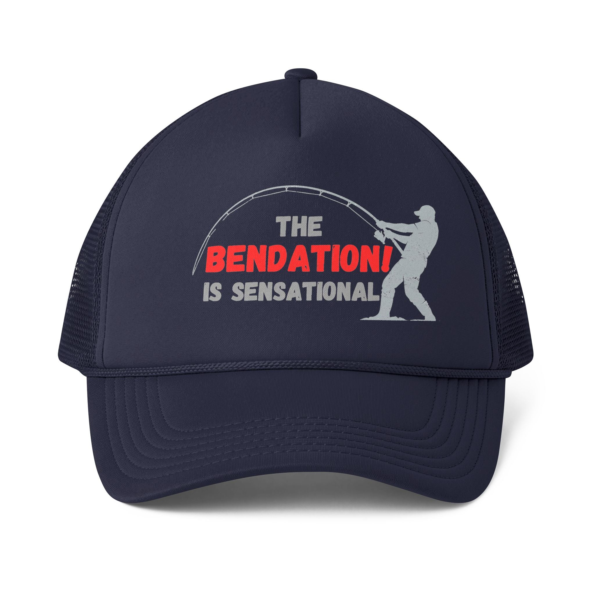 Trucker Cap — "The Bendation! Is Sensational" Fishing Hat