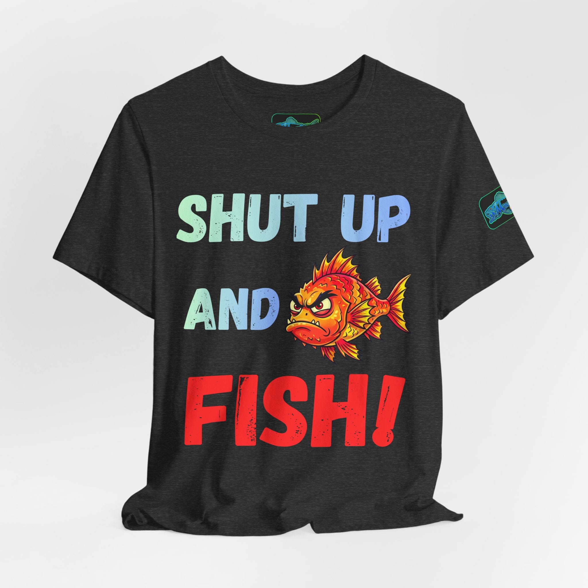 Shut Up and Fish T-Shirt — Funny Fishing Graphic Tee