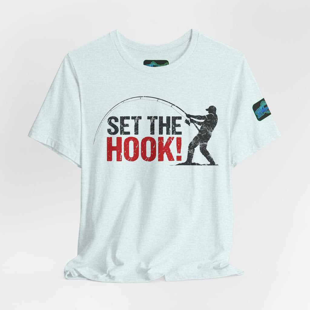 Fishing T-Shirt — "Set the Hook!" Angler Tee