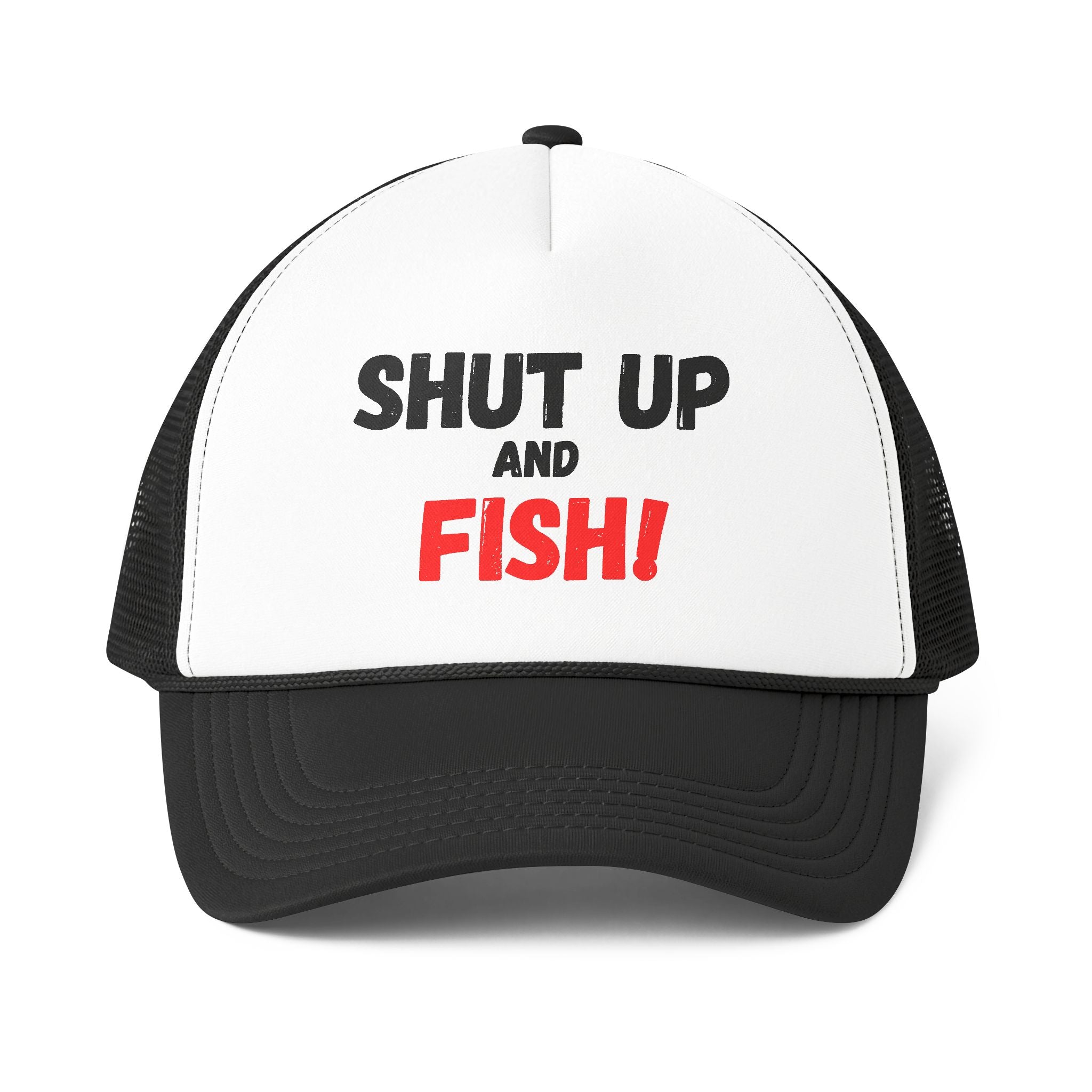 Trucker Cap — "Shut Up and Fish!" Bold Fishing Hat