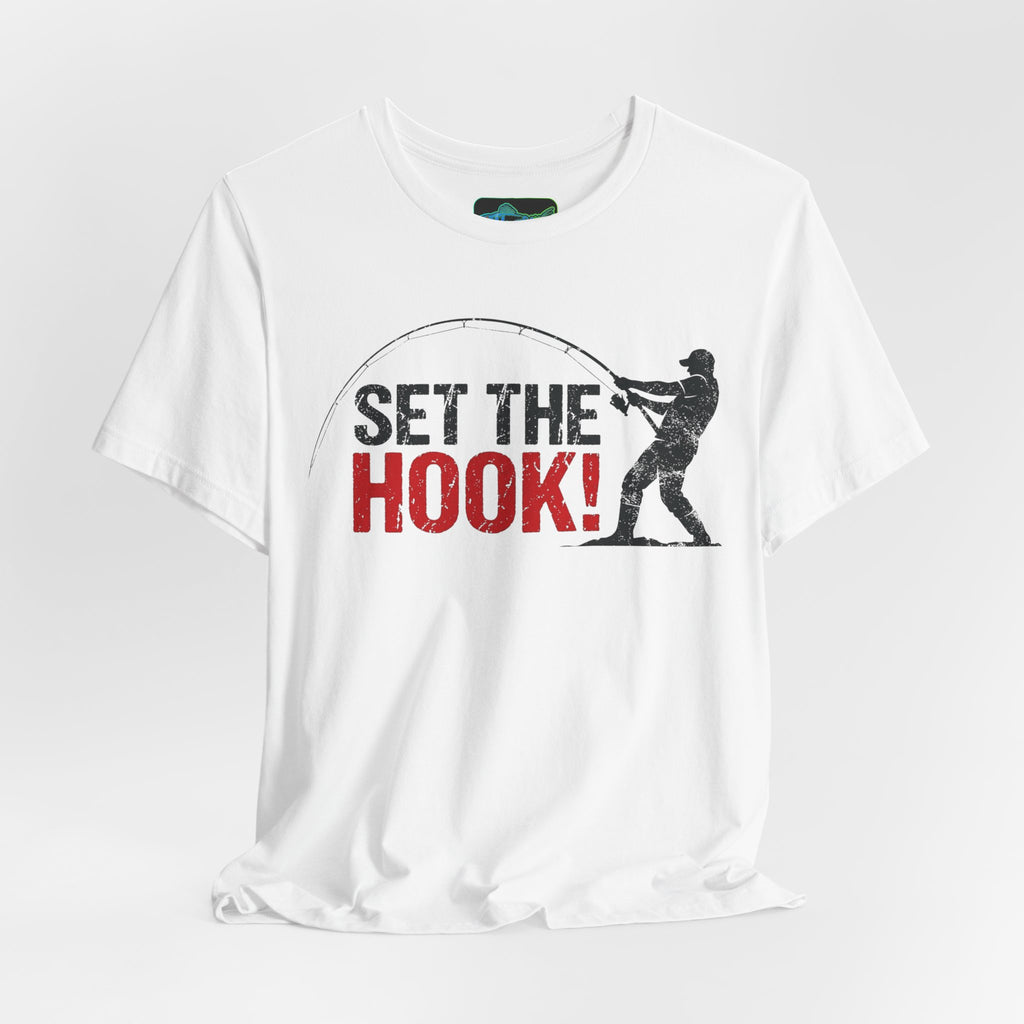 Fishing T-Shirt — "Set the Hook!" Angler Tee