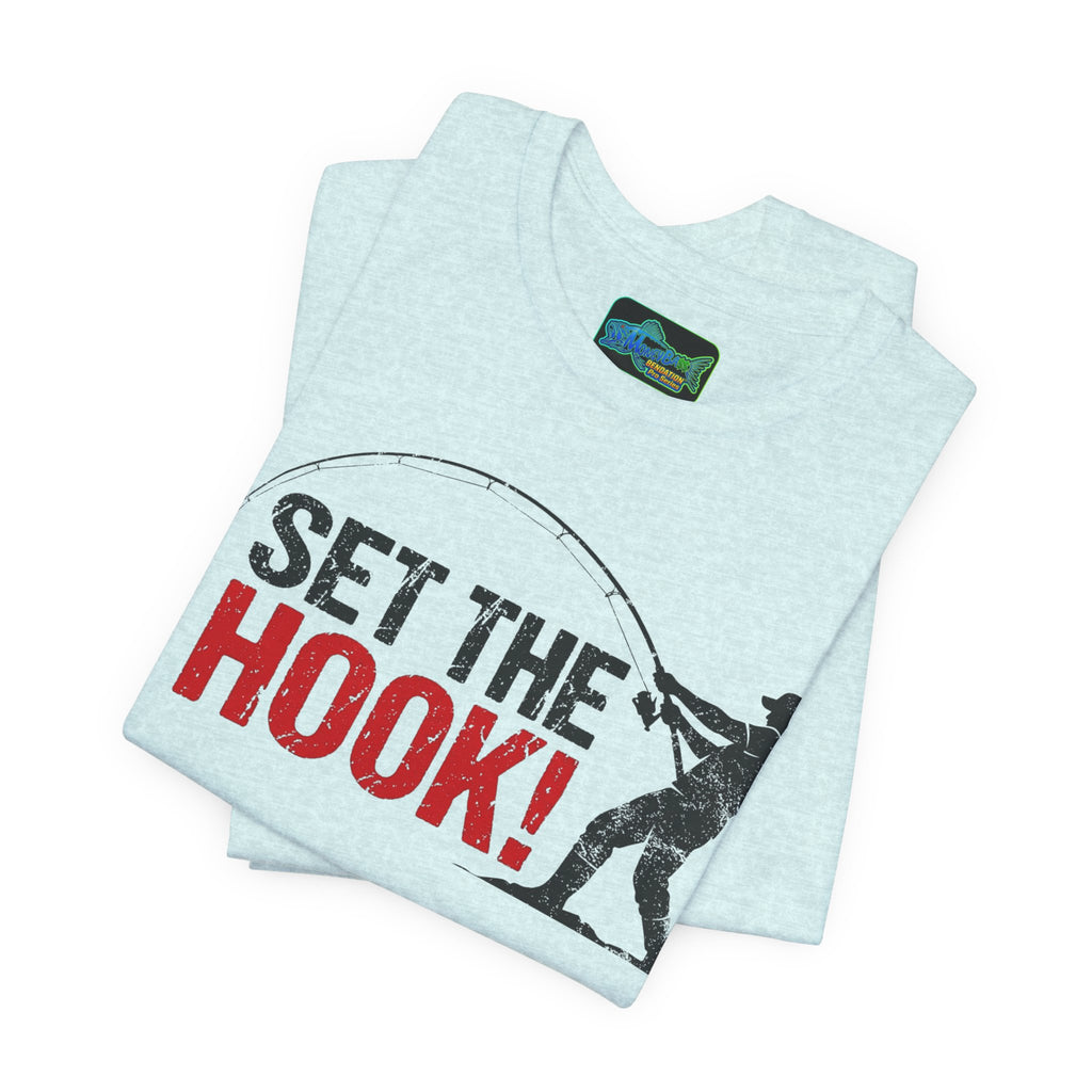 Fishing T-Shirt — "Set the Hook!" Angler Tee
