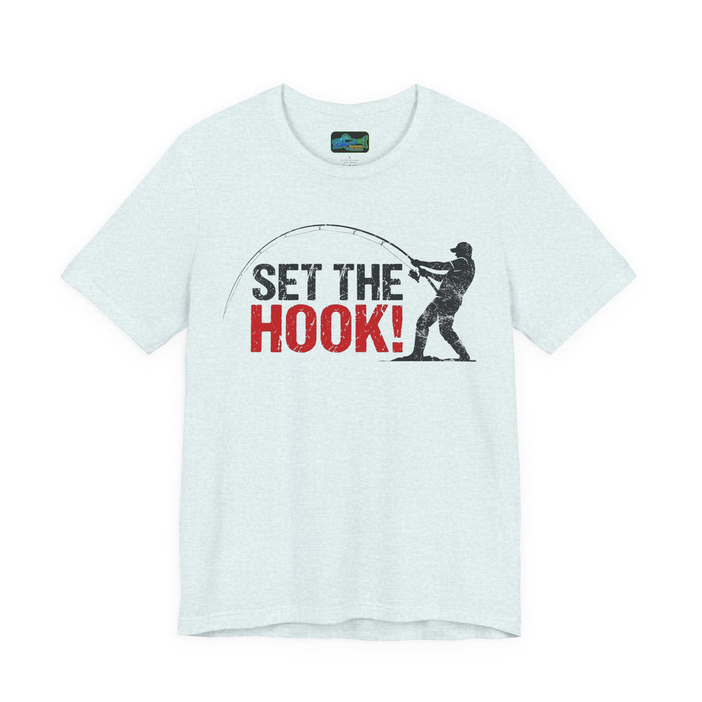 Fishing T-Shirt — "Set the Hook!" Angler Tee