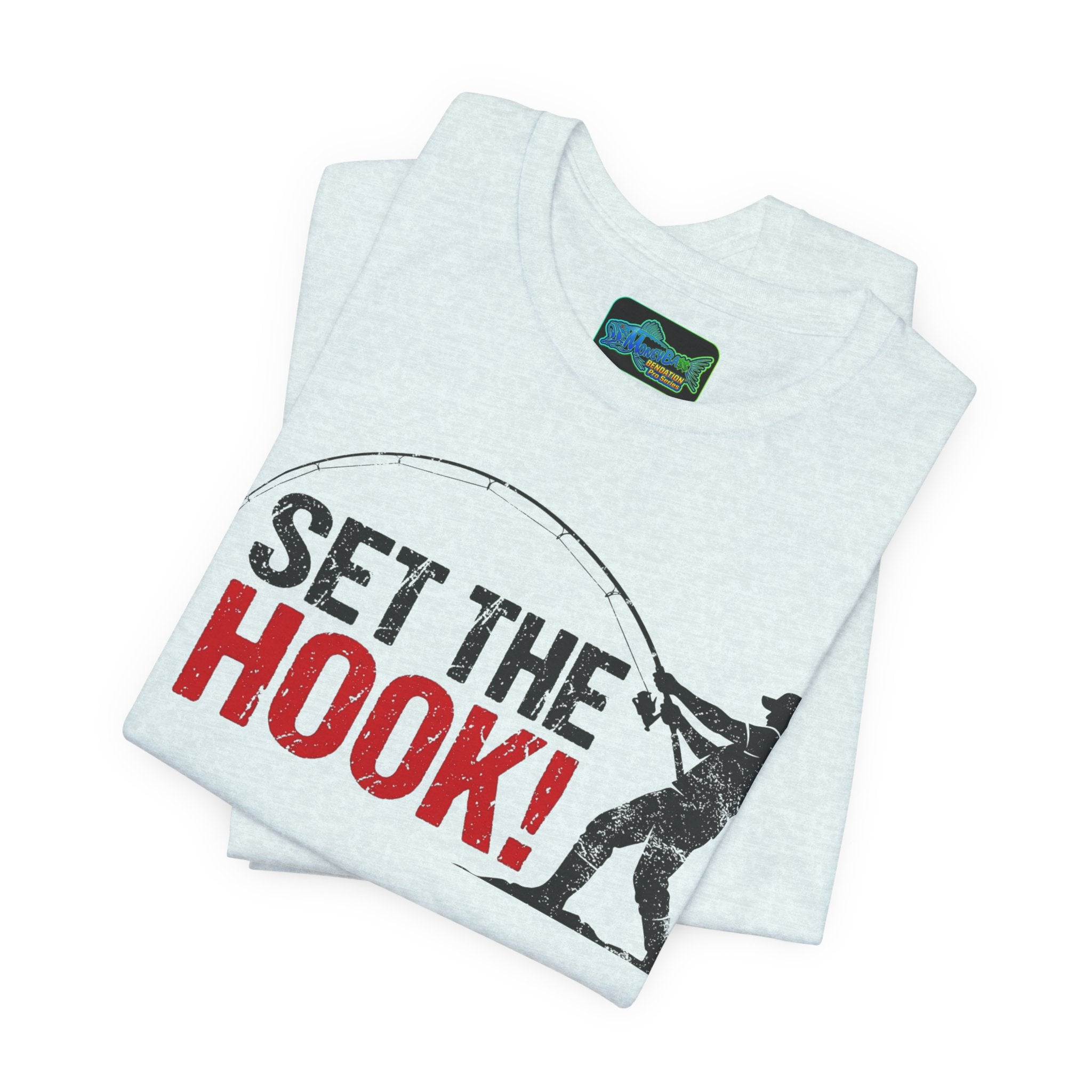 Fishing T-Shirt — "Set the Hook!" Angler Tee