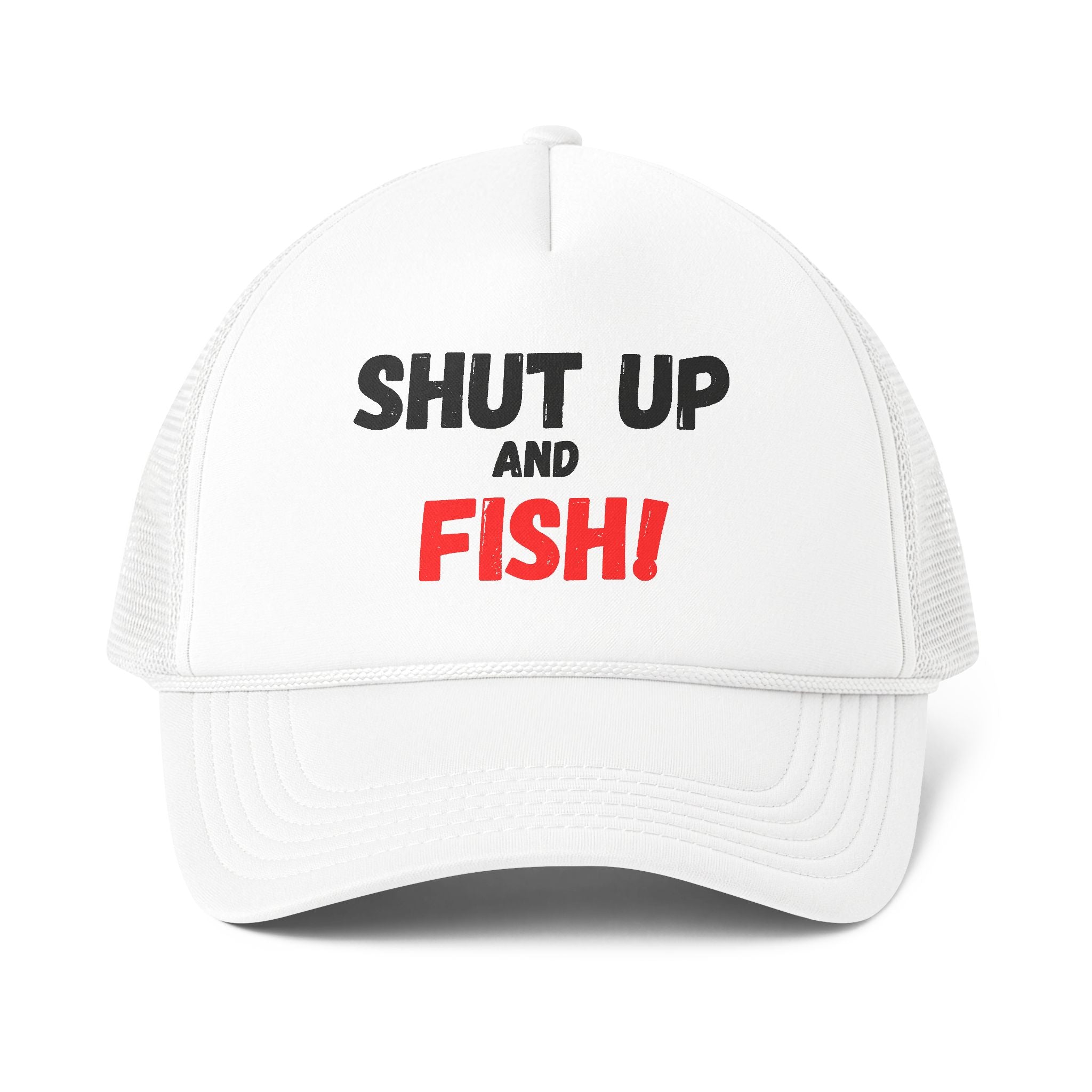 Trucker Cap — "Shut Up and Fish!" Bold Fishing Hat