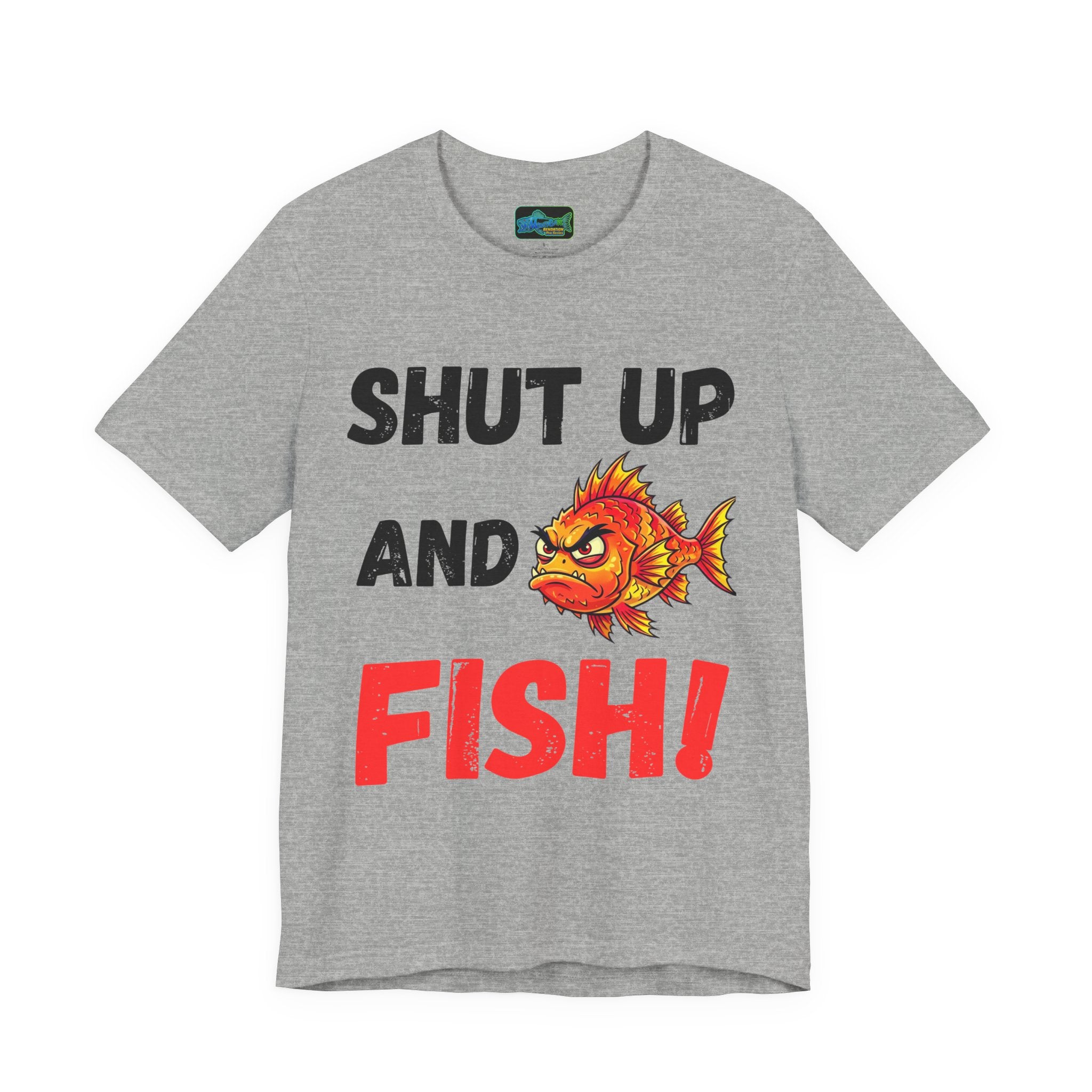 Shut Up and Fish T-Shirt — Funny Fishing Tee with Angry Fish Graphic